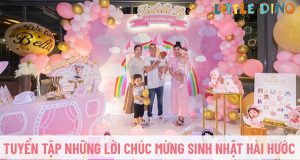 Nếu bạn đang tìm kiếm những lời chúc mừng sinh nhật hài hước, độc đáo thì hãy cùng Little Dino tham khảo 1001+ lời chúc mừng sinh nhật hài hước qua bài.,..