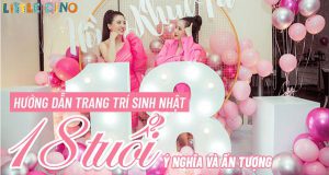 Nếu bạn đang băn khoăn tìm cách trang trí sinh nhật 18 tuổi ý nghĩa, độc đáo thì hãy cùng Little Dino tham khảo chi tiết bài viết...